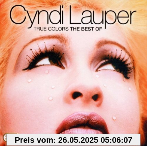 True Colors: the Best of Cyndi Lauper True Colors: the Best of Cyndi Lauper von Cyndi Lauper