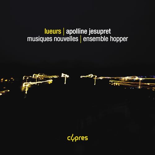 Lueurs von Cypres Records