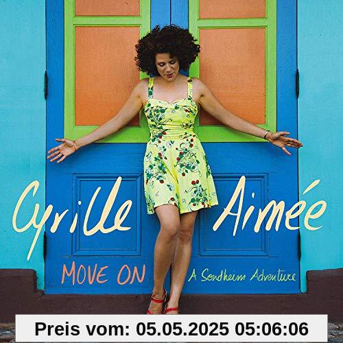 Move on: a Sondheim Adventure Move on: a Sondheim Adventure von Cyrille Aimee