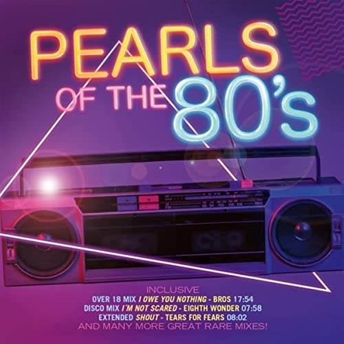 Pearls of the 80s - the Rare and Long Versions von Da Music