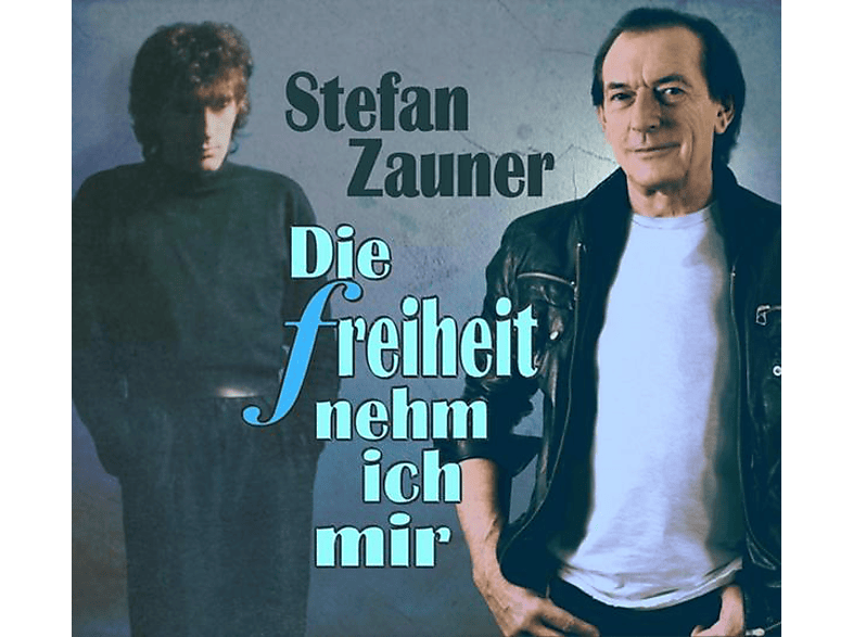 Stefan Zauner - Die Freiheit Nehm Ich Mir (CD) von DA RECORDS