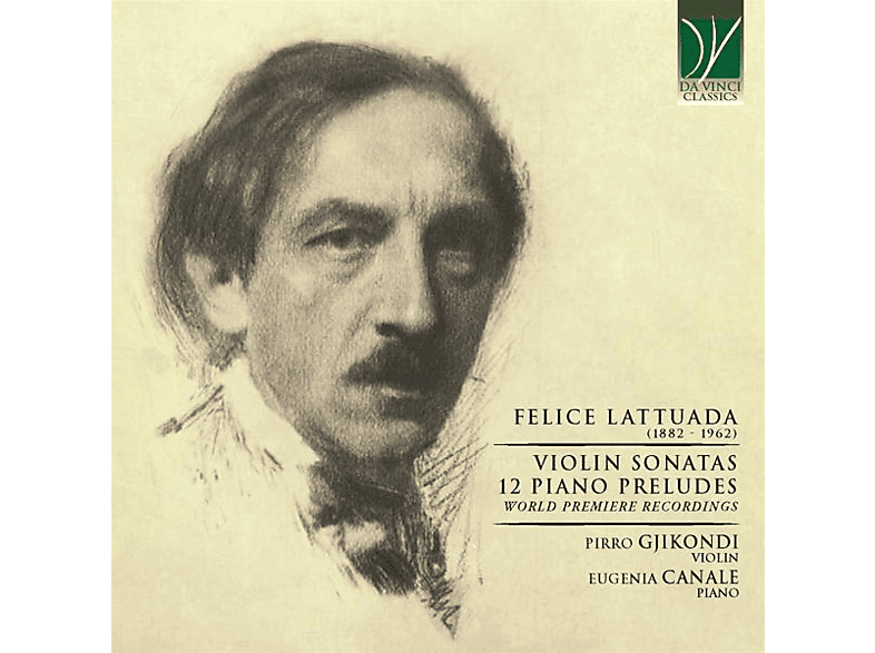Gjikondi,Pirro/Canale,Eugenia - Lattuada-Violin Sonatas,12 Piano Preludes (CD) von DA VINCI C