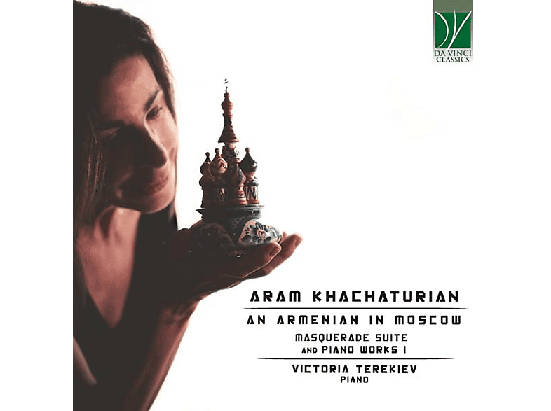 Victoria Terekiev - Khachaturian-An Armenian In Moscow-Piano Works (CD) von DA VINCI C