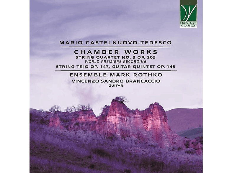 Vincenzo Sandro Ensemble Mark Rothko/brancaccio - Castelnuovo-Tedesco Chamber Works (CD) von DA VINCI C