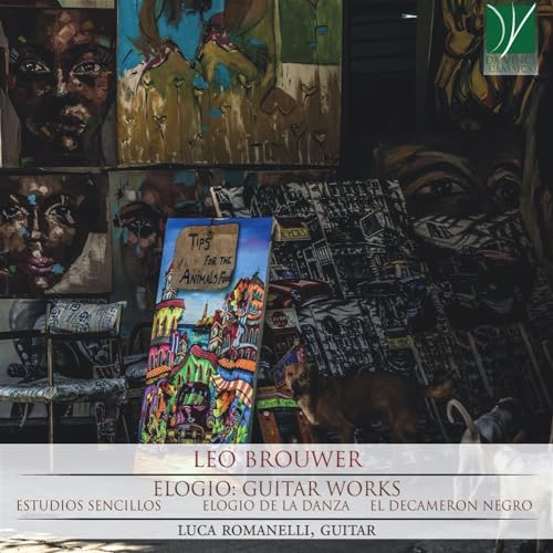 Brouwer Elogio Guitar Works Brouwer Elogio Guitar Works von DA VINCI CLASSICS