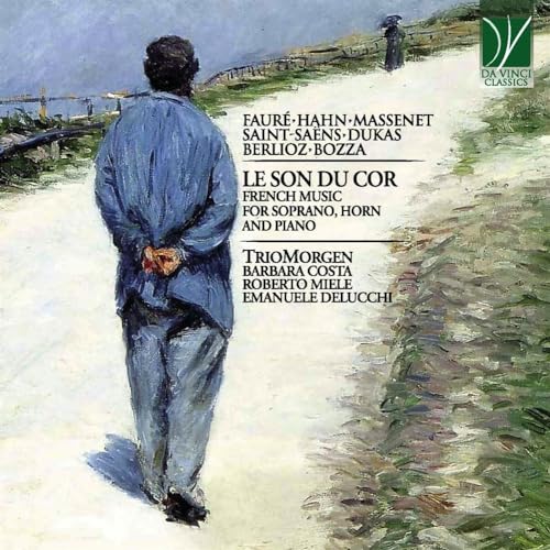 Le Son du Cor Le Son du Cor von DA VINCI CLASSICS