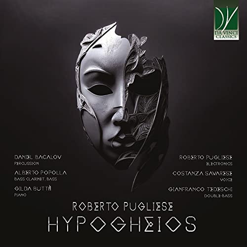 Roberto Pugliese: Roberto Pugliese: Hypogheios [CD] von DA VINCI CLASSICS