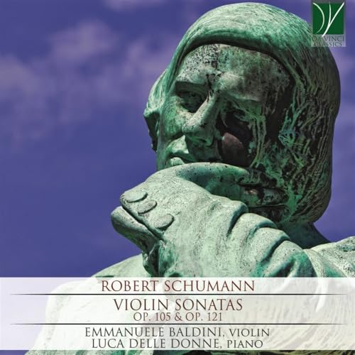 Schumann: Violin Sonatas Op 105 & Op 121 von DA VINCI CLASSICS