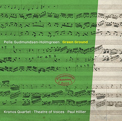 Gudmundsen-Holmgreen: Green Ground von DACAPO RECORDS