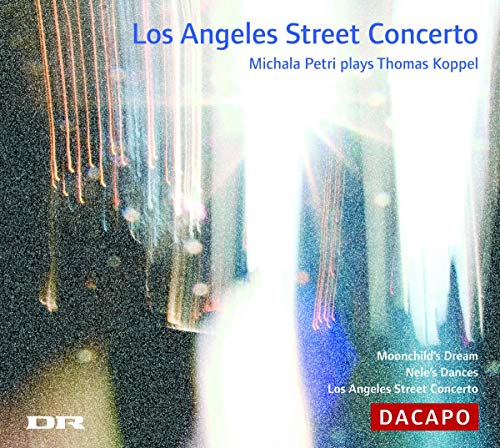 Los Angeles Street Concerto von DACAPO RECORDS
