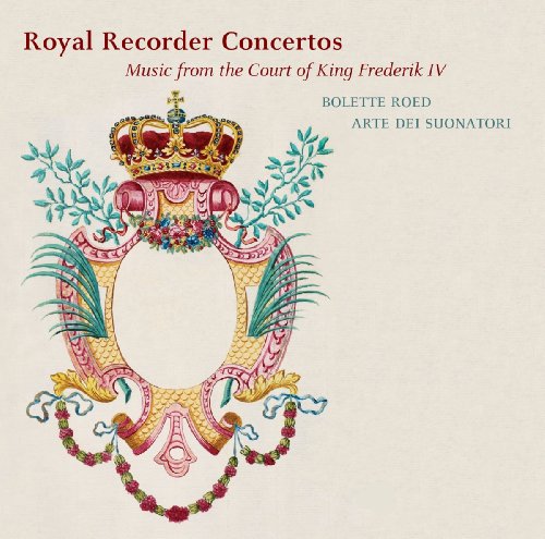 Royal Recorder Concertos von DACAPO RECORDS