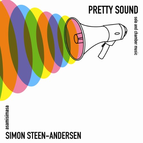 Simon Steen-Andersen: Pretty Sound [DVD-AUDIO] von DACAPO RECORDS