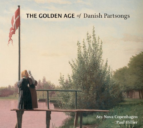 The Golden Age of Danish Partsong von DACAPO RECORDS