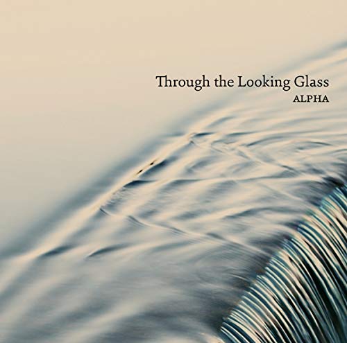 Through the Looking Glass von DACAPO RECORDS