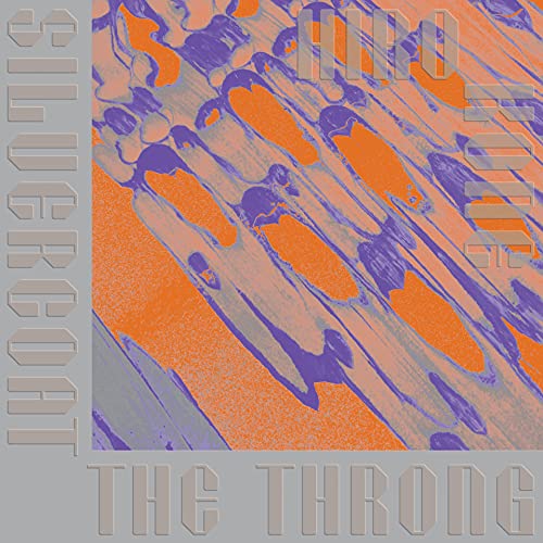 Silvercoat the Throng [Vinyl LP] von DAIS RECORDS