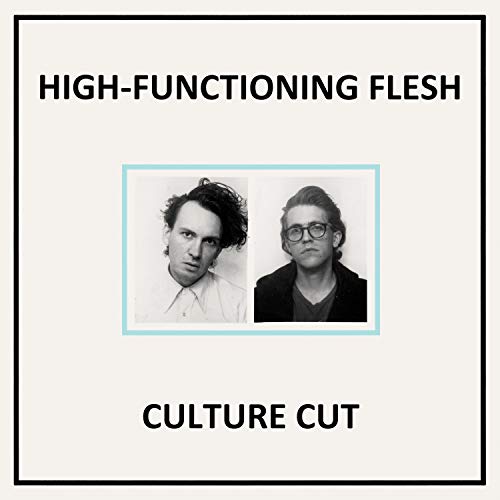 High-Functioning Flesh - Culture Cut von DAIS