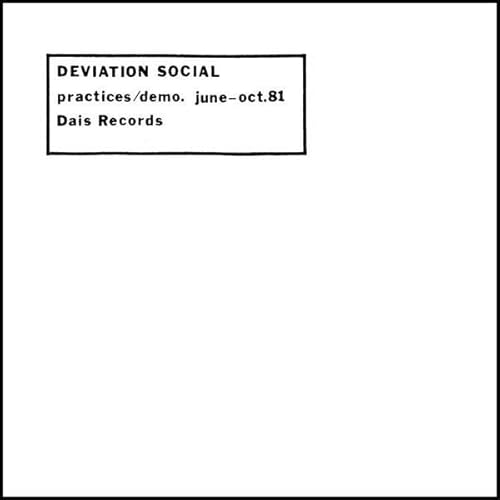 Practices/Demo. June-Oct. 81 [Vinyl LP] von DAIS