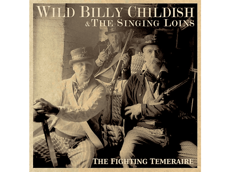 Wild Billy & The Singing Loins Childish - Fighting Temeraire (Vinyl) von DAMAGED GO
