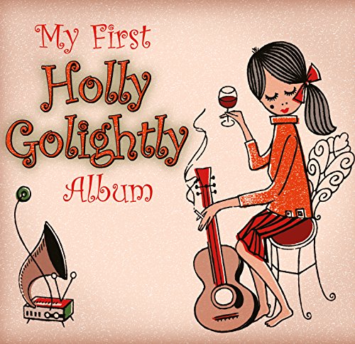 My First Holly Golightly Album von DAMAGED GOODS