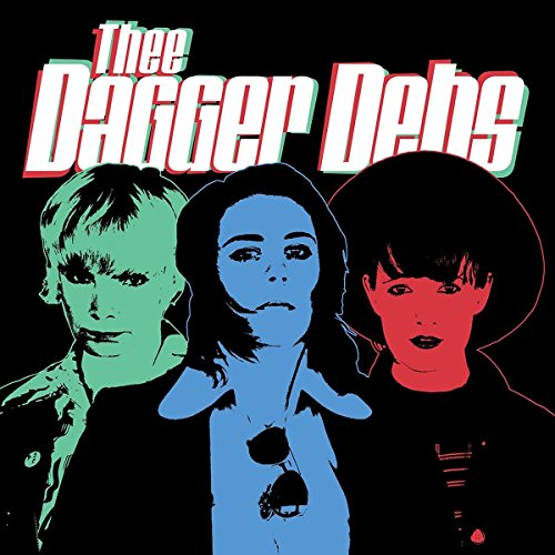 Thee Dagger Debs [Vinyl LP] von DAMAGED GOODS