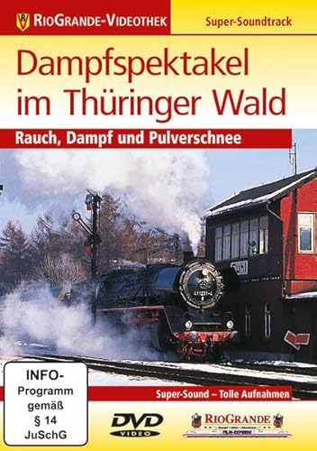 Dampfspektakel im Thüringer Wald - Rauch, Dampf und Pulverschnee von DAMPFSPEKTAKEL IM THÜRINGER WA