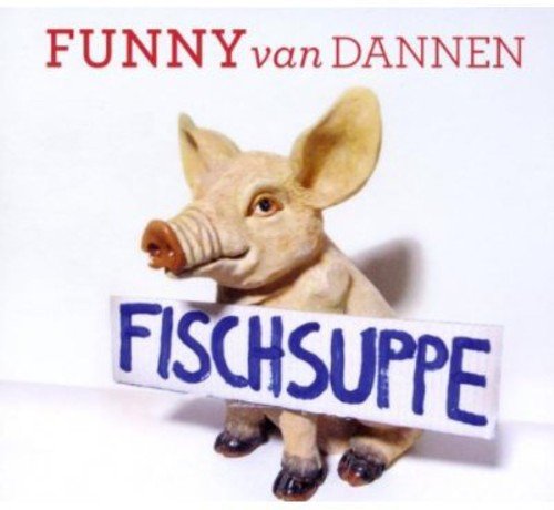 Fischsuppe von DANNEN,FUNNY VAN