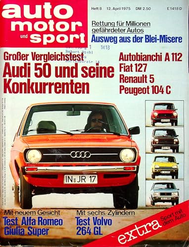 Auto Motor und Sport 08/1975 - Echte, historische Zeitschrift von 1975 - Personalisiertes Geschenk zum 50. Geburtstag für Männer - Original aus dem Jahr 1975 - Die Geschenkidee für den Mann Auto Motor und Sport 08/1975 - Echte, historische Zeitschrift von 1975 - Personalisiertes Geschenk zum 50. Geburtstag für Männer - Original aus dem Jahr 1975 - Die Geschenkidee für den Mann von DAS GEBURTSTAGSGESCHENK HISTORISCHE ZEITSCHRIFTEN
