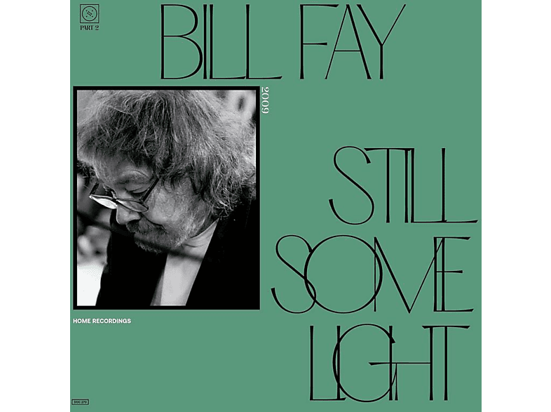Bill Fay - Still Some Light: Part 2 (CD) von DEAD OCEAN
