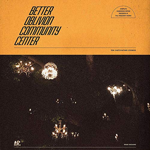 Better Oblivion Community Center [Vinyl LP] von DEAD OCEANS