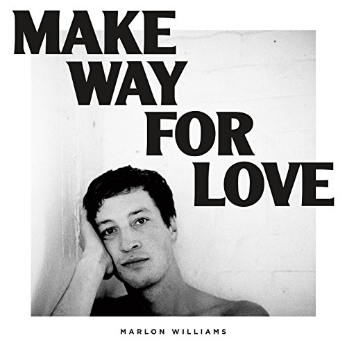 Make Way for Love [Vinyl LP] von DEAD OCEANS