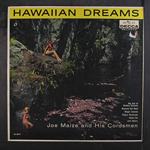 Joe Maize & His Cordsmen Hawaiian Dreams LP Joe Maize & His Cordsmen Hawaiian Dreams LP von DECCA