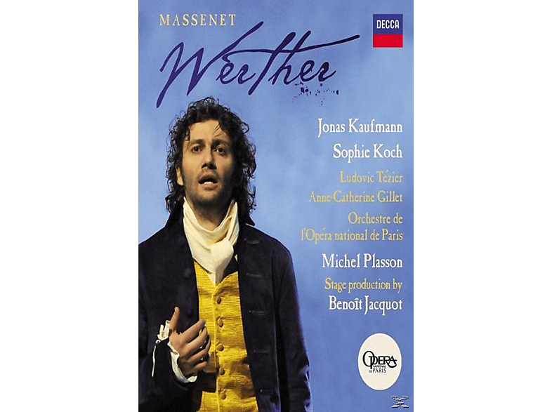 KAUFMANN/KOCH/TEZIER/GILLET - Massenet: Werther (Blu-ray) von DECCA