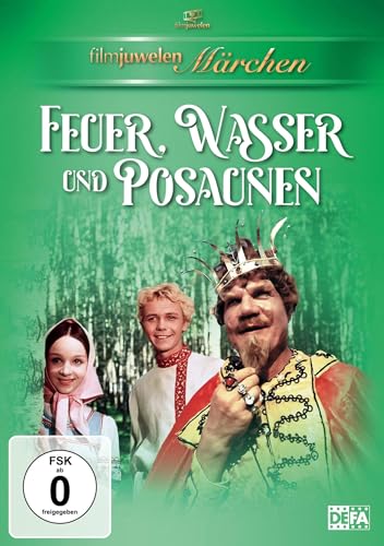 Feuer, Wasser und Posaunen (Filmjuwelen / DEFA-Märchen) von DEFA Filmjuwelen