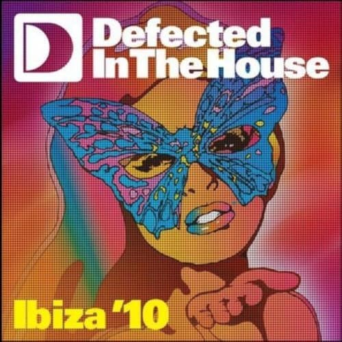 Defected in the House-Ibiza'10 Defected in the House-Ibiza'10 von DEFECTED