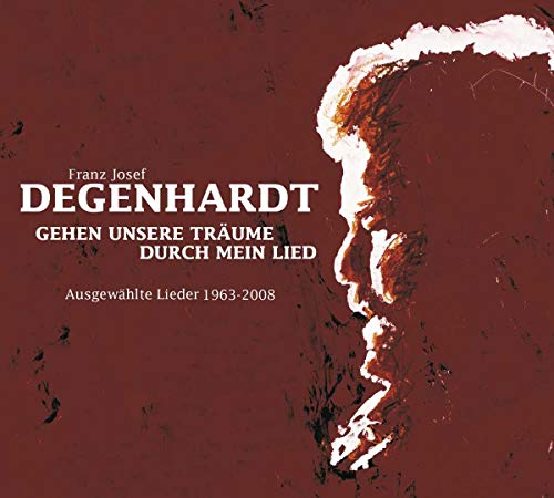 Gehen unsere Träume durch mein Lied: Ausgewählte Lieder 1963 - 2008 von Koch