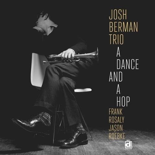 Josh Berman - A Dance And A Hop von DELMARK