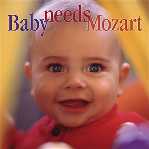 Baby Needs Mozart von DELOS