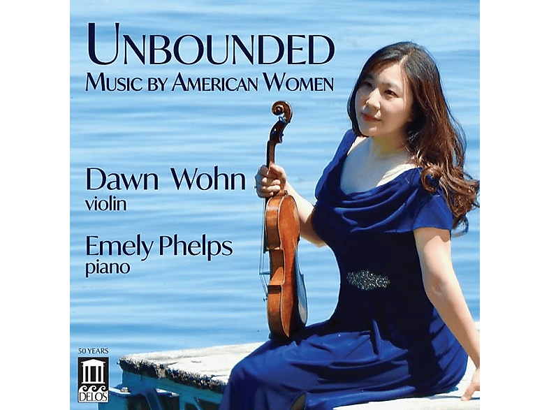 Wohn,Dawn/Phelps,Emely - Unbounded: Music by American Women (CD) von DELOS