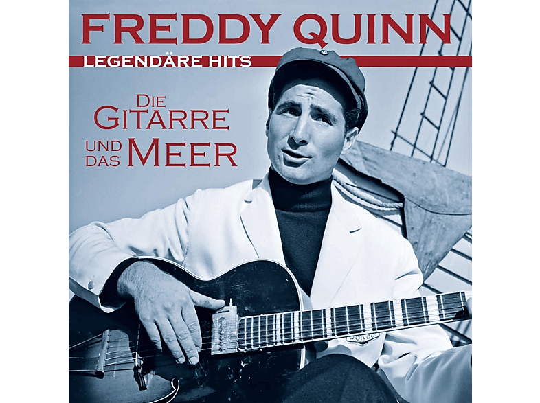 Freddy Quinn - Die Gitarre Und Das Meer/Legendäre Hits (CD) von DELTA ENTE