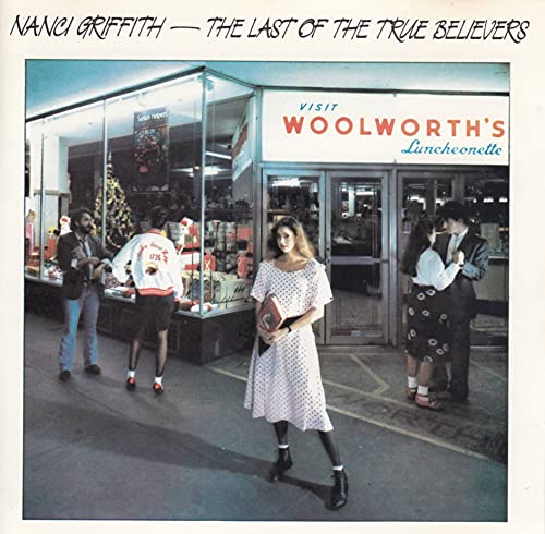 NANCI GRIFFITH. THE LAST OF THE TRUE BELIEVERS. ORIGINAL 1988 CD NANCI GRIFFITH. THE LAST OF THE TRUE BELIEVERS. ORIGINAL 1988 CD von DEMON