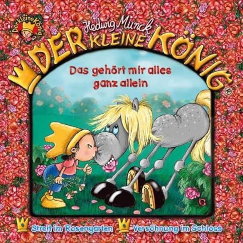 26: Das gehört mir alles ganz allein! von DER KLEINE KÖNIG