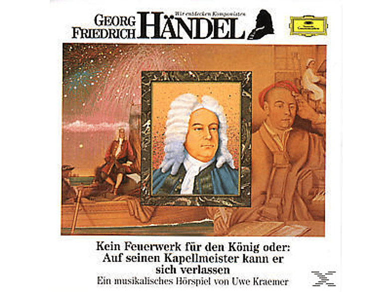 KRAEMER/QUADFLIEG/WALCHA/RICHTER/LINDE/+ - Wir Entdecken Komponisten-Händel: Kein Feuerwerk (CD) von DEUTSCHE G