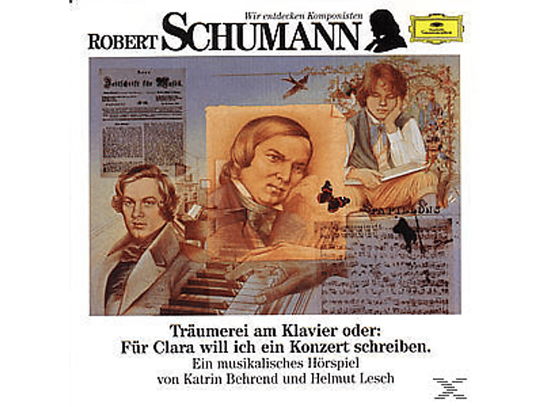 VARIOUS - Wir entdecken Komponisten: Robert Schumann (CD) von DEUTSCHE G