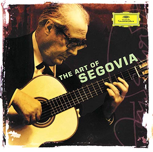 The Art of Segovia von UNIVERSAL MUSIC GROUP