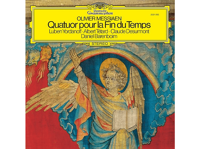 Luben Yordanoff, Albert Tétard, Claude Desurmont, - Messiaen: Quatuor pour la fin du temps (LP (analog)) von DEUTSCHE GRAMMOPHON