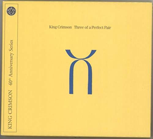 Three of a Perfect Pair (CD/ DVD-Audio) 40th Anniversary by King Crimson von DISCIPLINE
