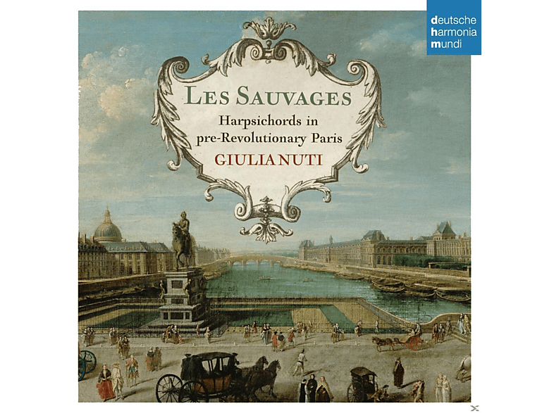 Giulia Nuti - Les Sauvages-Harpsichords In Paris (CD) von DHM