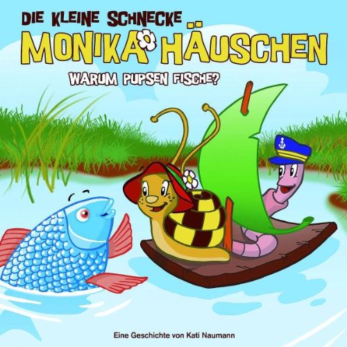 Warum Pupsen Fische? von DIE KLEINE SCHNECKE MONIKA HÄUSCHEN