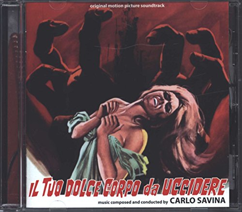 Carlo Savina - Il Tuo Dolce Corpo Da Uccidere von DIGITMOVIES