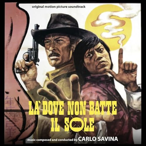 Carlo Savina - La Dove Non Batte Il Sole/Un Animale Chiamato Carlo Savina - La Dove Non Batte Il Sole/Un Animale Chiamato von DIGITMOVIES